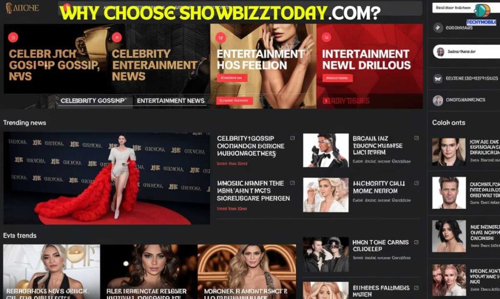 Why Choose Showbizztoday.com?