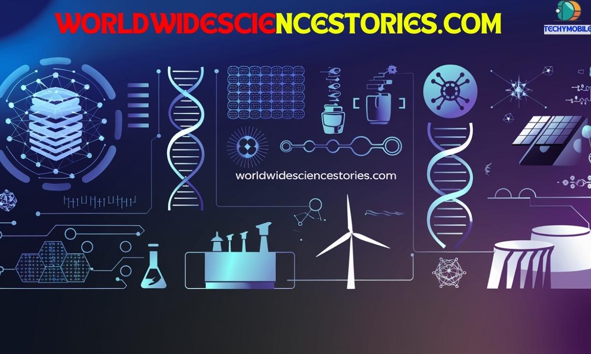 WorldWideScienceStories.com